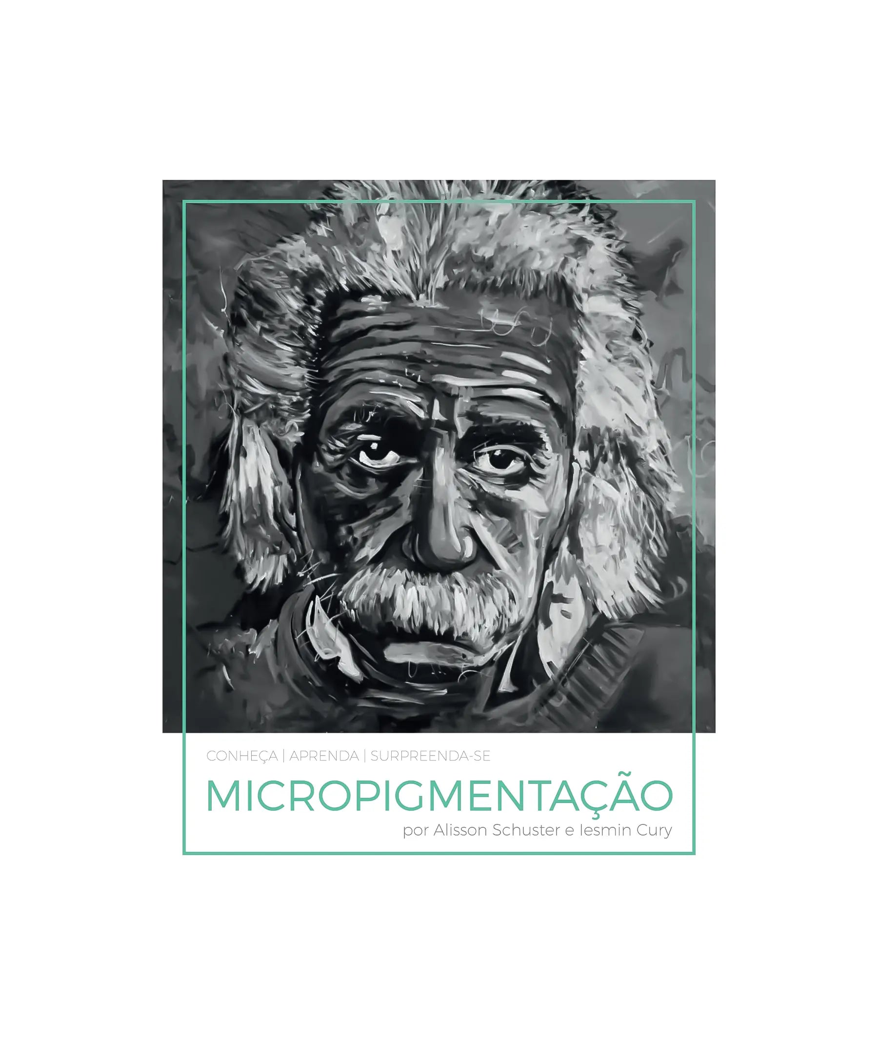 Livro Micropigmentação por Alisson Schuster & Iesmin Cury